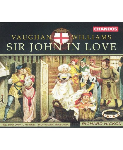Vaughan Williams: Sir John in Love / Richard Hickox, Northern Sinfonia et al