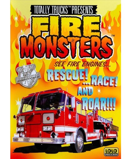 Totally Trucks; Fire Monsters