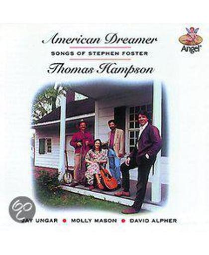 American Dreamer - Songs of Stephen Foster / Thomas Hampson