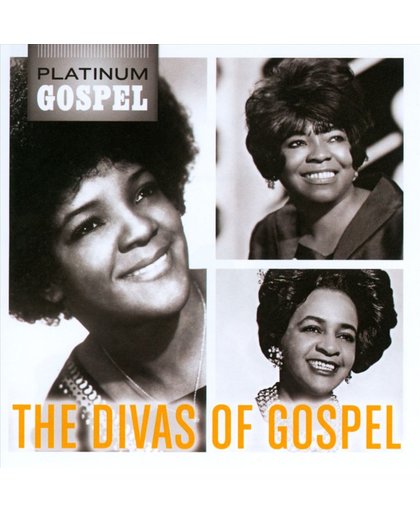 Platinum Gospel: The Divas of Gospel
