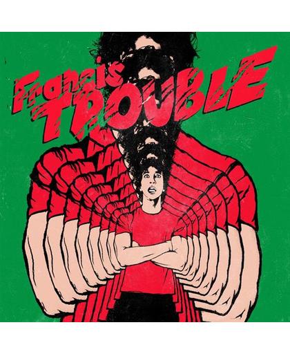 Francis Trouble-Gatefold-