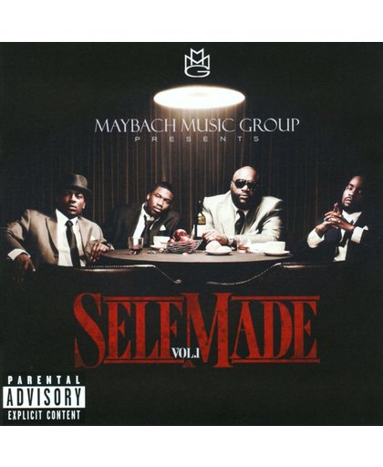 Maybach Music Group Presents: Self Made, Vol. 1