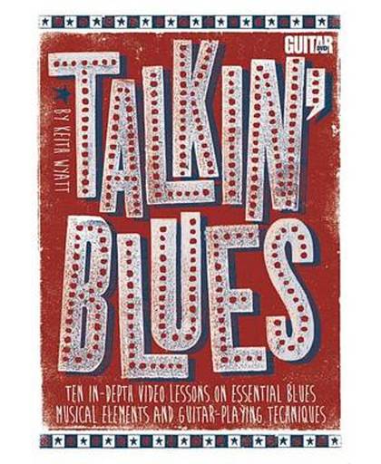 Guitar World -- Talkin' Blues
