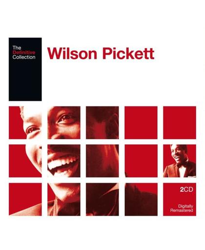 Definitive Soul:Wilson Pickett
