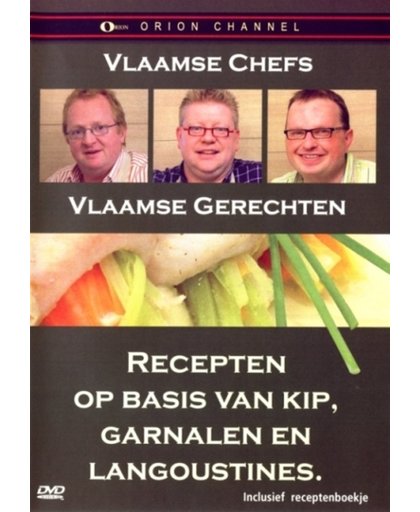 Vlaamse Chefs -  Vlaamse Gerechten