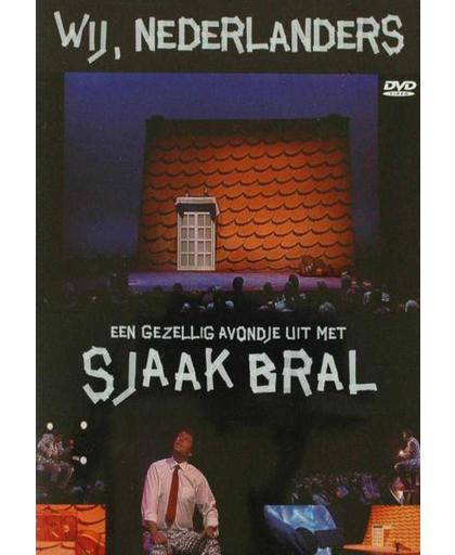 Sjaak Bral - Wij, Nederlanders
