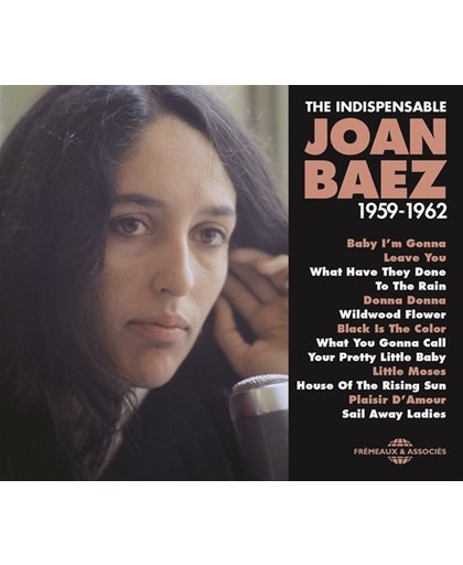 Joan Baez: The Indispensable 1959-1962