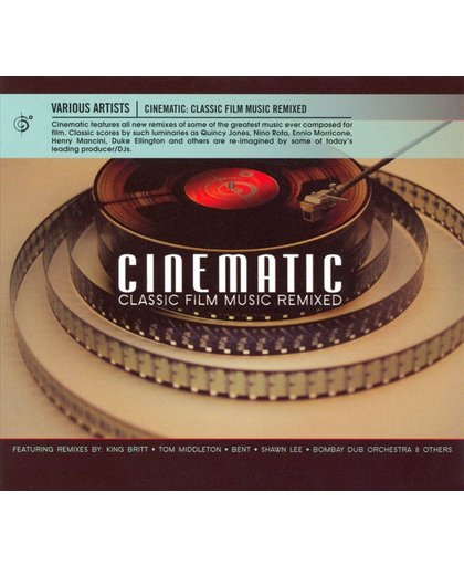 Cinematic: Classic Film Music Remixed
