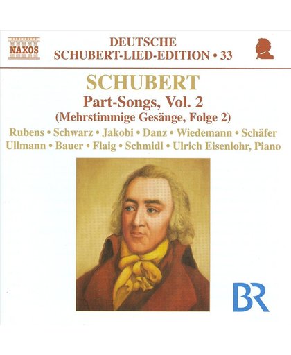 Schubert: Part-Songs Vol.2