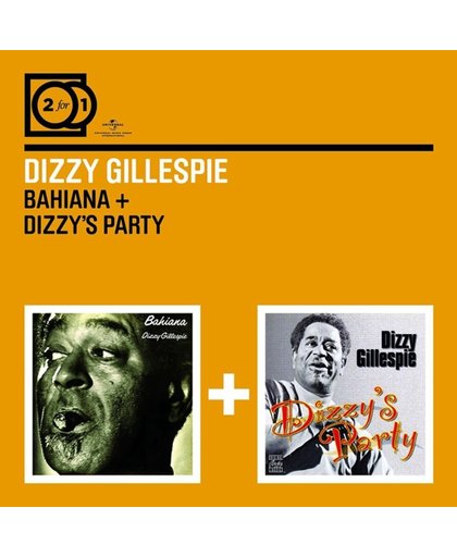 2 For 1: Bahiana / Dizzy's Party