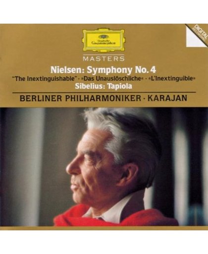 Carl Nielsen: Symphony No. 4 "The Inextinguishable; Jean Sibelius: Tapiola