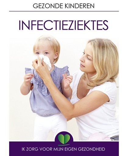 Kind En Gezondheid - Infectieziektes
