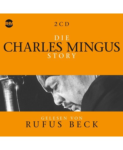 Die Charles Mingus Story.Musik