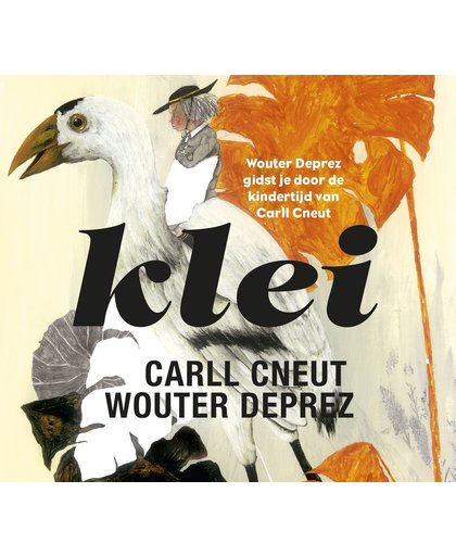 Wouter Deprez & Carll Cneut - Klei