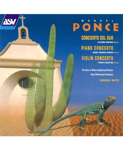 Ponce: 3 Concertos / Batiz, Moreno, Osorio, Szeryng