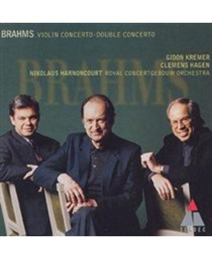 Brahms: Violin Concerto, Double Concerto / Kremer, Hagen