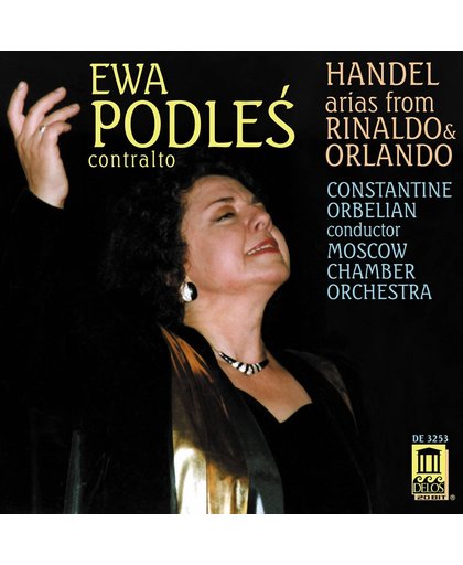 Handel: Arias from Rinaldo & Orlando / Ewa Podles, Constantine Orbelian et al