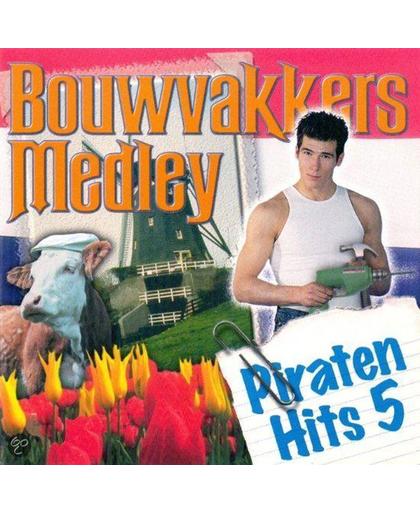 Piraten hits 5: Bouwvakkers Medley
