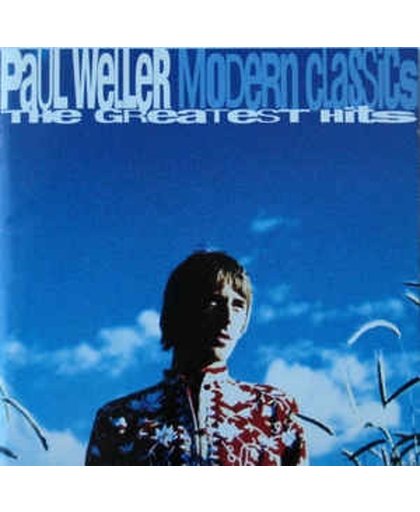 Modern Classics: The Greatest Hits - Paul Weller