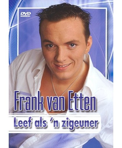 Frank Van Etten - Leef Als Een Zigeuner