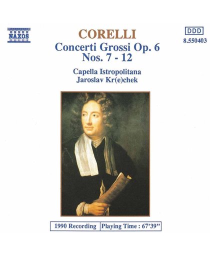Corelli: Concerti Grossi Op 6 no 7-12 / Jaroslav Krcek, etc
