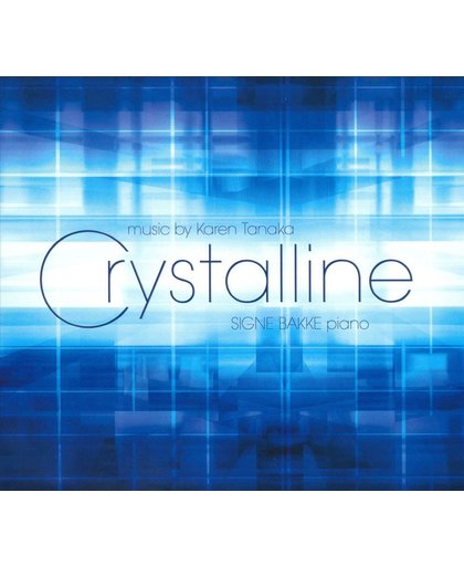 Crystalline - Piano Music By Karen Tanaka