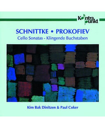 Schnittke, Prokofiev: Cello Sonatas / Dinitzen, Coker