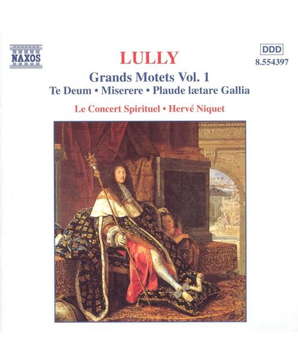 Lully: Grand Motets Vol 1 / Niquet, Le Concert Spirituel