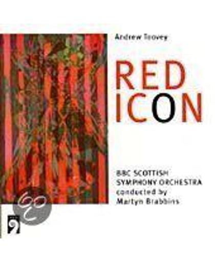 Toovey: Red Icon / Martyn Brabbins, BBC Scottish Symphony Orchestra et al