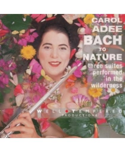Bach to Nature: Three Suites Performed in the Wilderness