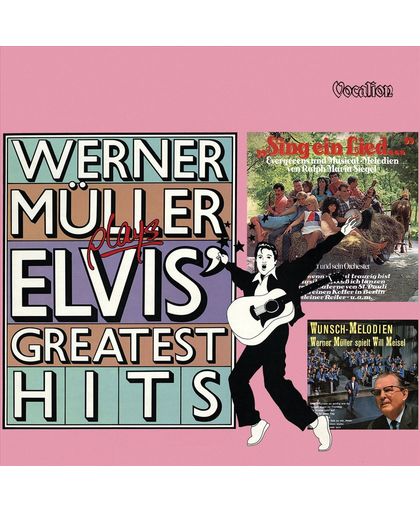 Werner Müller Plays Elvis' Greatest Hits & Sing E