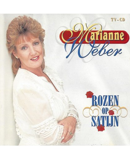 Marianne Weber - Rozen op Satijn