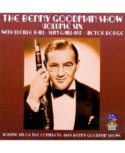 AFRS Benny Goodman Show, Vol. 6
