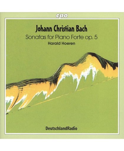 J. C. Bach: Sonatas for Piano Forte Op 5, etc/ Harald Hoeren