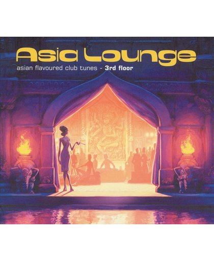 Asia Lounge: Asian Flavoured Club Tunes - 3rd Floor