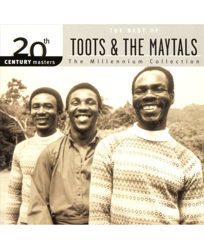 The Best Of Toots & The Maytals: 20th Century Masters The Millennium Collection
