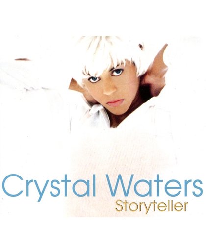 Crystal Waters    Storyteller