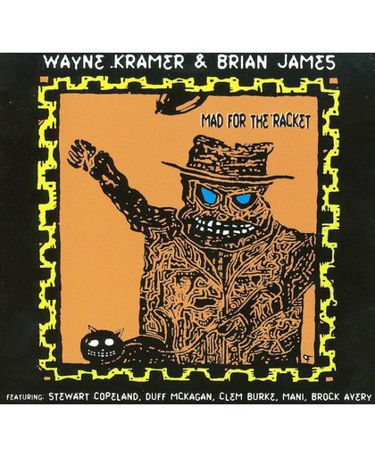 Wayne Kramer - Mad For The Racket