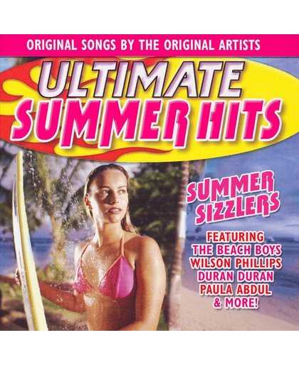 Ultimate Summer Hits: Summer Sizzlers
