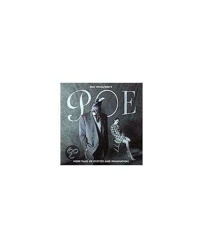 Eric Woolfson's Poe: More Tales of Mystery and Imagination
