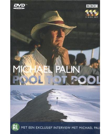 Michael Palin - Pool tot Pool (3DVD)