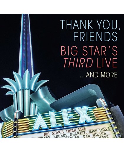 Thank You, Friends: Big Star's...
