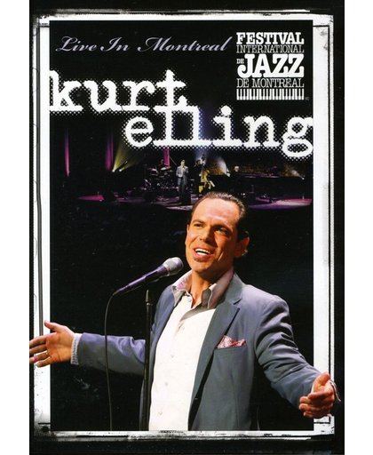 Kurt Elling - Live In Montreal