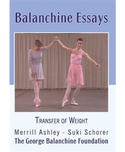 Balanchine Essays:..