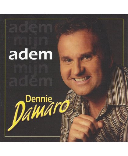 Dennie Damaro - Adem