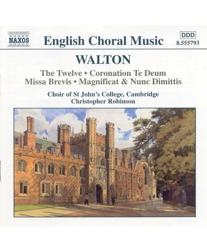 English Choral Music - Walton: The Twelve etc / Christopher Robinson et al