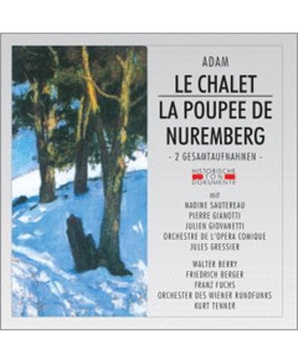 Le Chalet / La Poupee  De Nuremberg - Dirigent: Jules Gressier