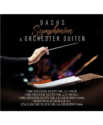 Bachs Symphonien Und Orchester