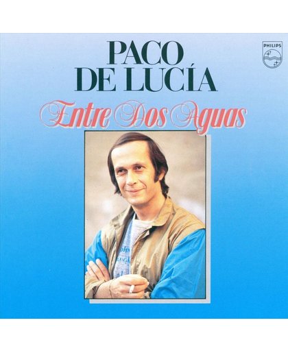 Philips Paco De Lucia - Entre DOS Aguas (1986)