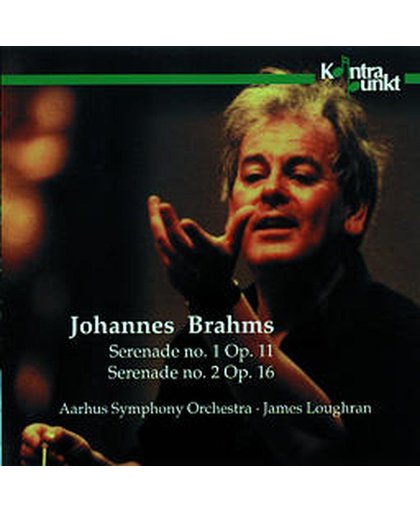 Brahms: Serenades nos 1 & 2 / Loughran, Aarhus SO